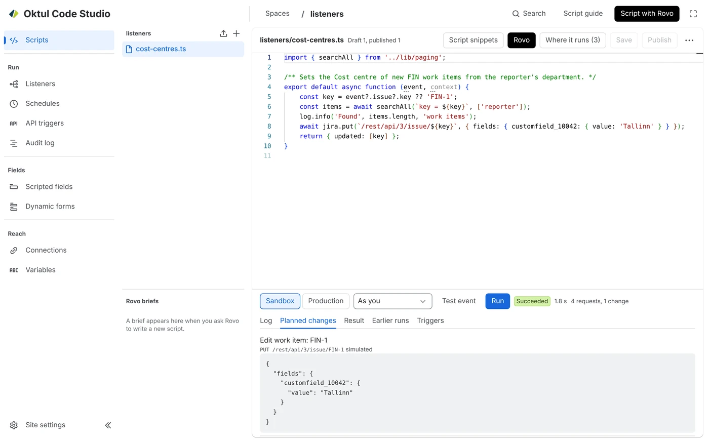 The Code Studio console with listeners/cost-centres.ts open: a sandbox run succeeded with 4 requests and 1 change, and Planned changes lists Edit work item FIN-1, a simulated PUT setting the Cost centre to Tallinn.