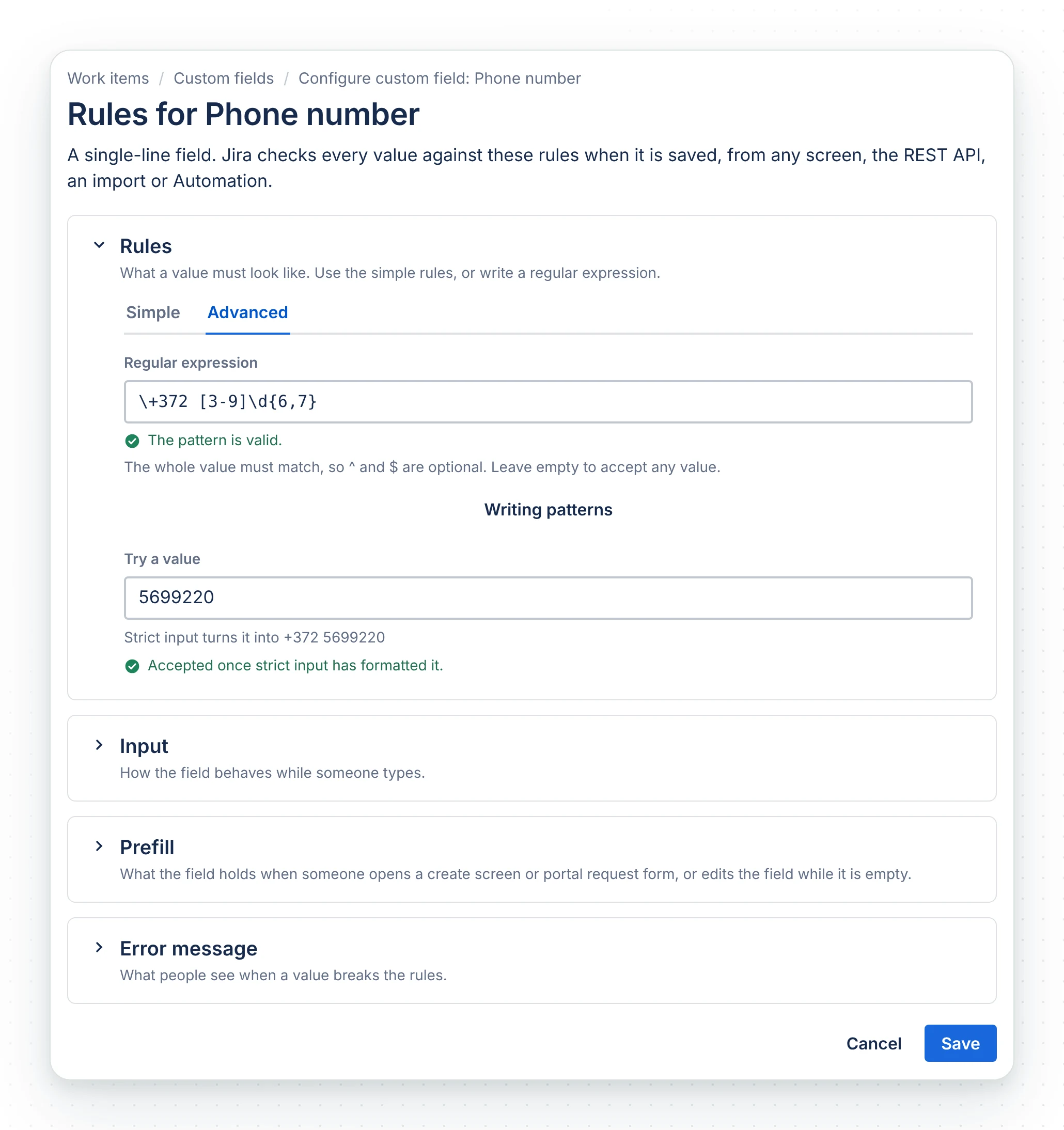 Rules for Phone number, Advanced: the pattern for an Estonian phone number marked valid, and Try a value showing that strict input turns 5699220 into +372 5699220, accepted.