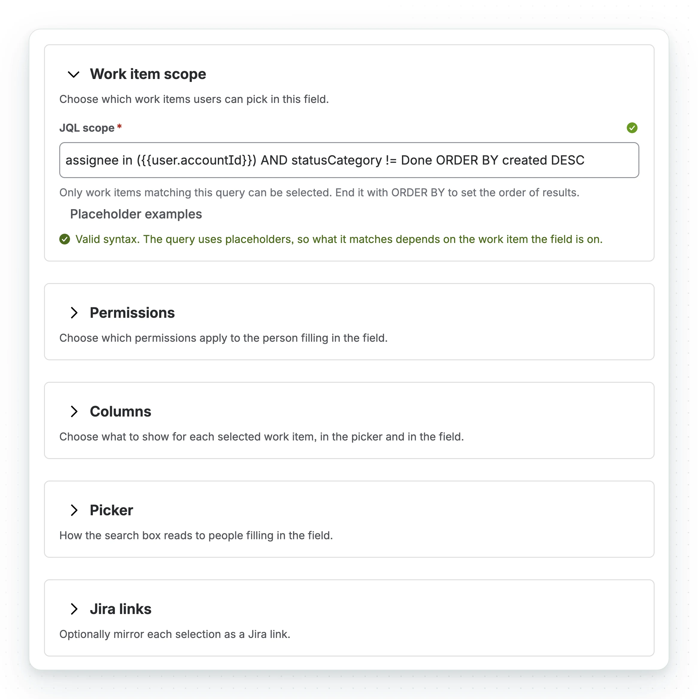 The field context settings: a JQL scope using the {{user.accountId}} placeholder with its syntax confirmed valid, then the Permissions, Columns, Picker and Jira links sections, closed.